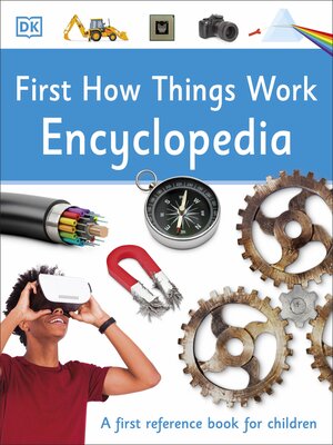 cover image of First How Things Work Encyclopedia